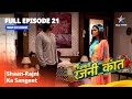 FULL EPISODE 21 Bahu Humari Rajnikant Shaan Rajni Ka Sangeet