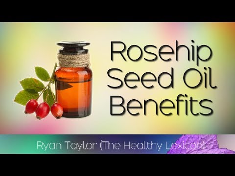 Rosehip Seed Oil: Benefits and Uses