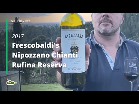 Wine Review (& tasting): Frescobaldi's Nipozzano Chianti Rufina Reserva 2017