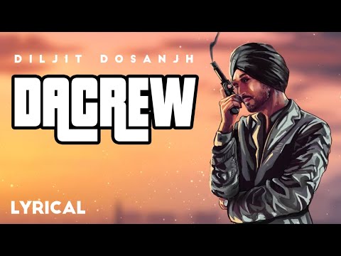 DA CREW: Diljit Dosanjh (LYRIC VIDEO) Intense | Raj Ranjodh | MoonChild Era | Latest Song 2021