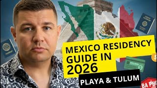 HOW TO MOVE TO MEXICO IN 2026: The Ultimate Residency Guide 🇲🇽