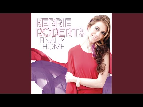 Finally Home - Kerrie Roberts