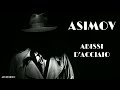 Isaac Asimov Abissi D Acciaio