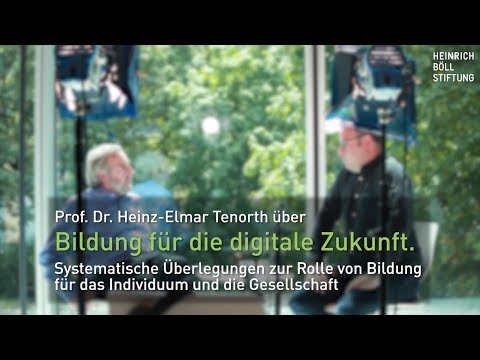 Bildung für die digitale Zukunft  / Prof. Dr. Heinz-Elmar Tenorth im Gespräch
