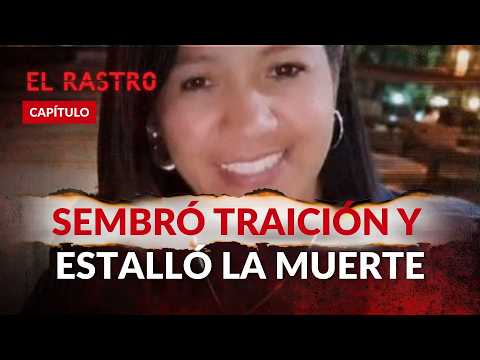 Macabra traición tras el crimen de mujer en Boyacá: video y confesión fueron clave - El Rastro