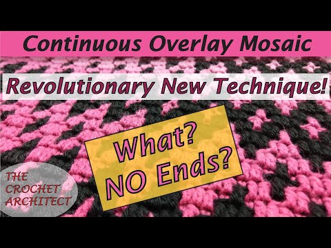 #25 - Continuous Overlay Mosaic Crochet with NO ENDS!