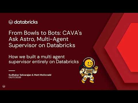 Watch: Building Production AI: CAVA's Multi-Agent Supervisor on Databricks