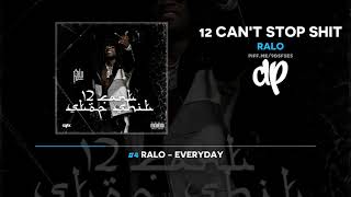 Ralo - 12 Can't Stop Shit (FULL MIXTAPE + DOWNLOAD)