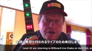 Mark King from Level 42 Video Message for Billboard Live Tour 2017