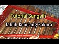 Tutorial Sangsih Kembang Sakura Rindik Edi Bud Terbaru