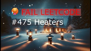 YouTube video 'Fail Leetcode #475 Heaters'