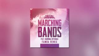 Neon Dreams ft. Kardinal Offishall - Marching Bands (Famba Remix)