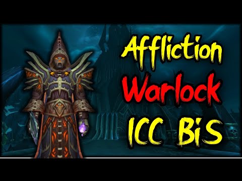 Affliction Warlock Phase 4 ICC Best in Slot - P4 BiS