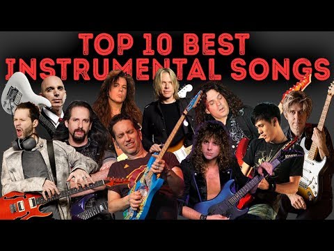 TOP 10 INSTRUMENTAL GUITAR SONGS