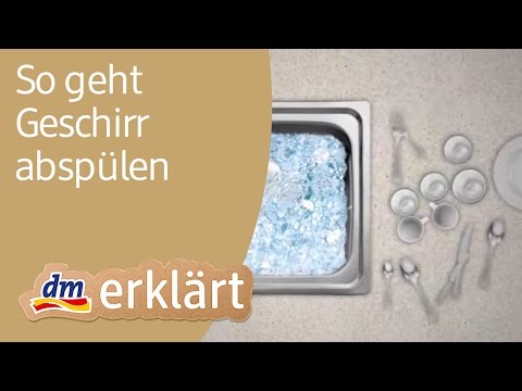 dm erklärt: Haushalt für Einsteiger - Geschirr abspülen