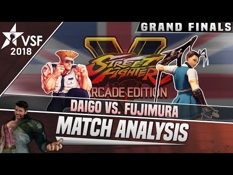 SFV AE Match Analysis: VSFighting 2018 Top 8 GRAND FINALS - Daigo vs. Fujimura