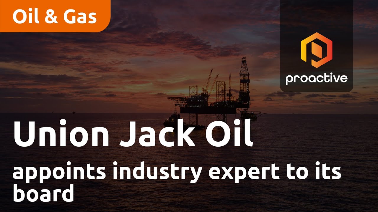Union Jack Oil appoints industry expert to its board as US expansion gains momentum