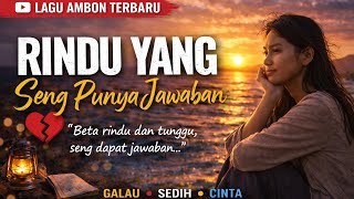 Download lagu Lagu Ambon Terbaru Paling Di Cari 🎹 Rindu Yang Seng Punya Jawaban 🎤 Mr Laning mp3 Download lagu Lagu Ambon Terbaru Paling Di Cari 🎹 Rindu Yang Seng Punya Jawaban 🎤 Mr Laning mp3