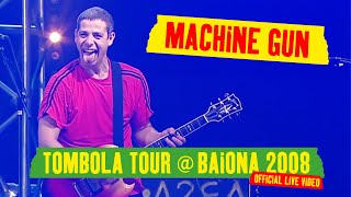 Manu Chao - Machine Gun (Tombola Tour @ Baiona 2008) [Official Live Video]