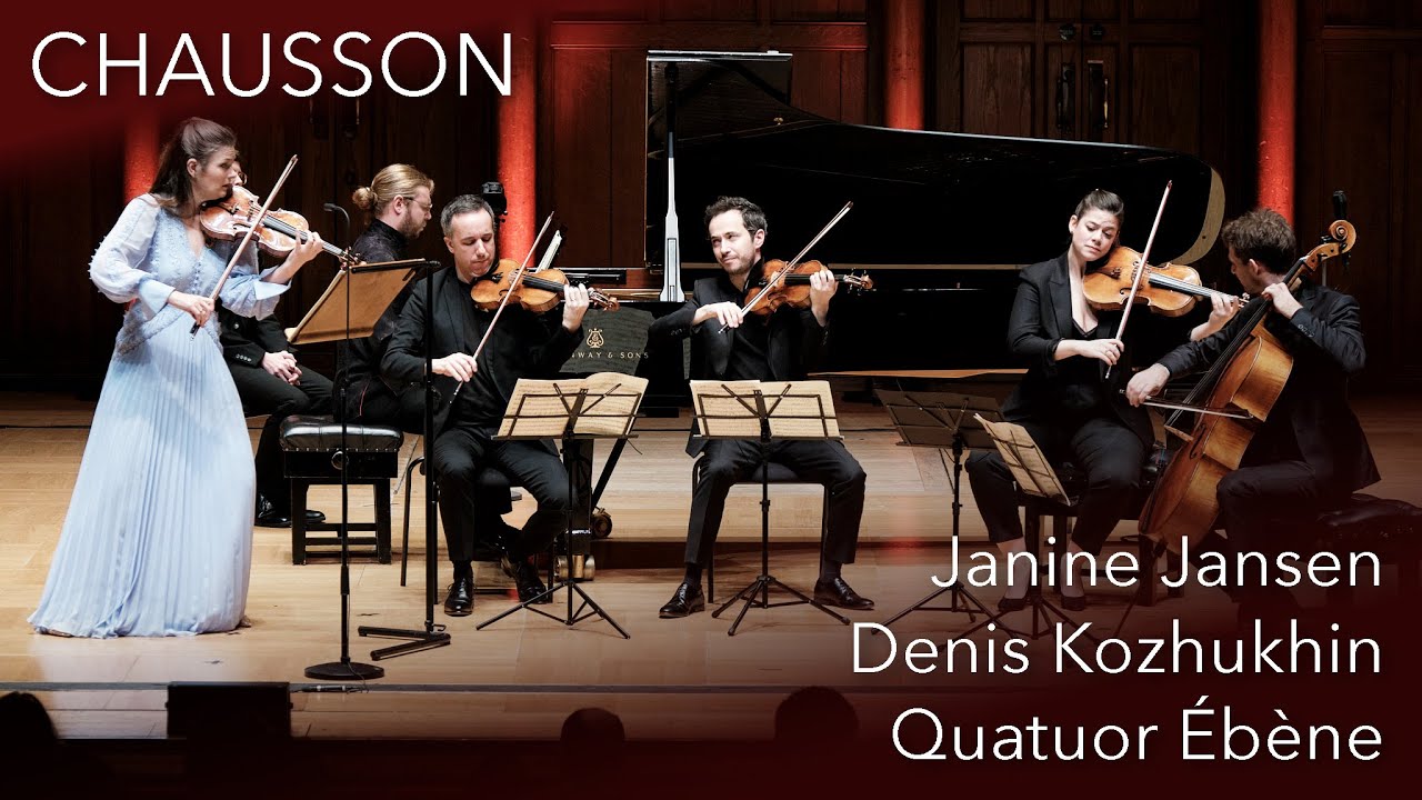 Chausson - Concerto for Violin, Piano and String Quartet, Op. 21