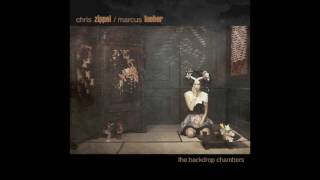 Zippel/Loeber - The Backdrop Chambers, Album Trailer  (HD)