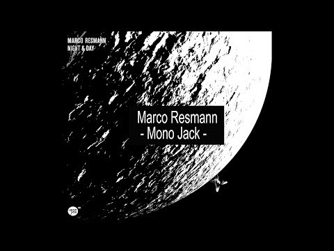 Marco Resmann - Mono Jack