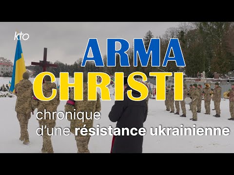 Arma Christi, chronique d’une résistance ukrainienne