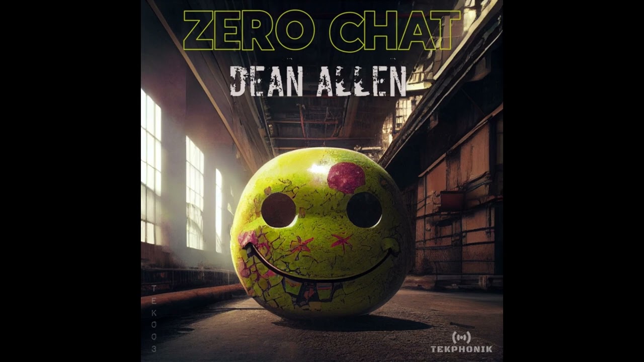 Dean Allen - Zero Chat (Original)