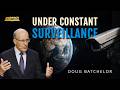 Under Constant Surveillance Doug Batchelor