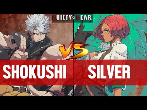【GGST】SHOKUSHI(CHIPP) vs SILVER(GIOVANNA) ▰ Guilty Gear Strive | High Level Gameplay