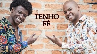 Tenho Fé Music Video
