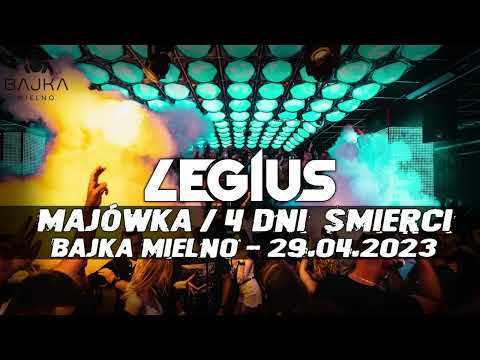 Legius @ Bajka Mielno - Majówka 2023 - 4 Dni Śmierci - Sobota 29.04.2023