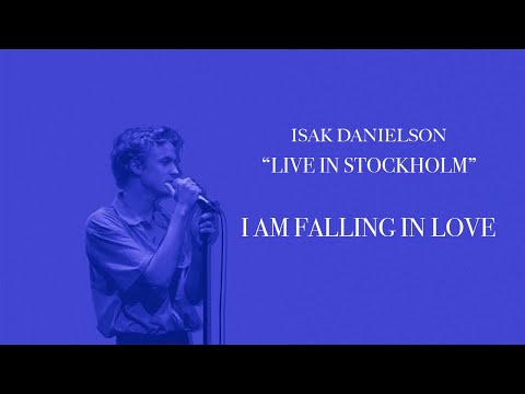 Video thumbnail for I Am Falling in Love (Live at Södra Teatern)