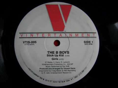 The B Boys - Girls 1985
