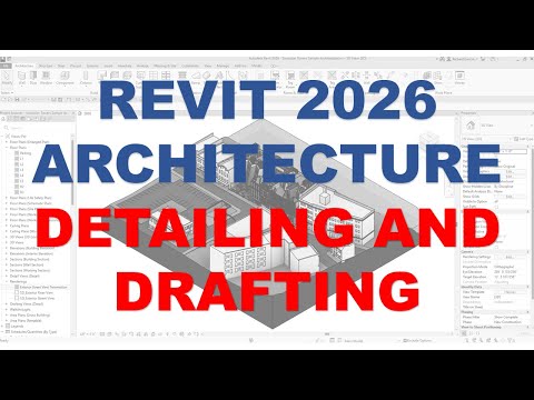 REVIT 2026 BASIC ARCHITECTURE - LESSON 21 DETAILING AND DRAFTING