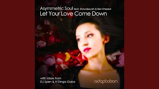 Let Your Love Come Down (Original Mix) (feat. Shavakeyah & Ben Khesed)