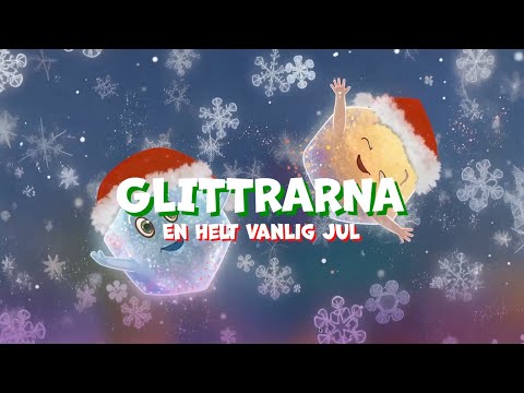 GLITTRARNA - En helt vanlig jul (Officiel Lyric-video)