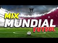 MIX MUNDIAL FUTBOL 2022 MegaMix FIESTA LATINA DjTauroMixEc
