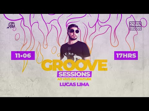 Groove Sessions 4ª Temporada - Lucas Lima