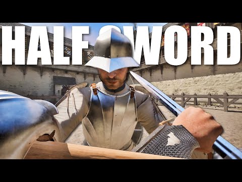 Half Sword FINALLY Released