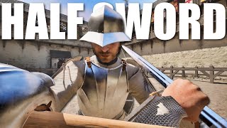 Half Sword FINALLY Released