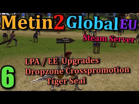 [6] Metin2 UK Global EU *NEW* - LPA / EE Upgrades / Dropzone Crosspromotion Tiger Mount (Ends 06.05)