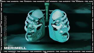 Merimell - Breatharian [MIT011]