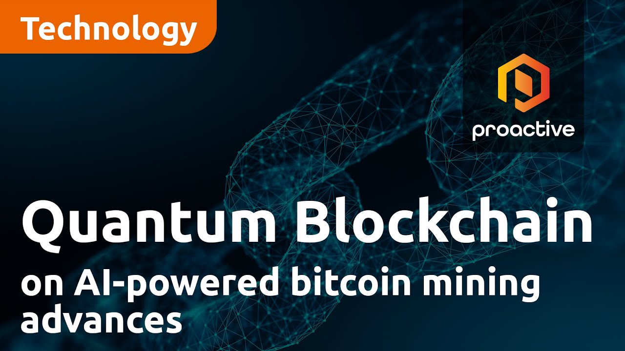 Quantum Blockchain CEO on AI-powered bitcoin mining advances