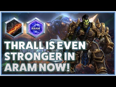 Thrall Sunder - THRALL IS EVEN STRONGER IN ARAM NOW! - ARAM