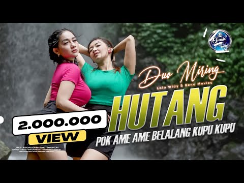Duo Miring | Pok Ame Ame Belalang Kupu Kupu " Hutang " ( Lala Widy ft Rena Movies )
