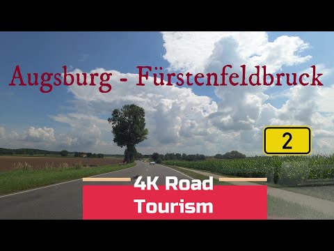 Driving Germany: B2 Augsburg - Fürstenfeldbruck - 4K driving tour through the area west of Munich