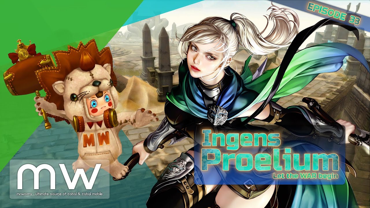 Cabal Online - Episode 33 - Ingens Proelium - Let the WAR begin ⚔️🔥