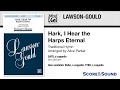 Hark, I Hear the Harps Eternal, arr. Alice Parker – Score & Sound
