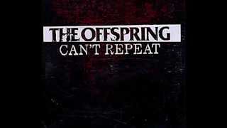 The Offspring - Can&#39;t Repeat [HD]